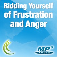 Ridding Yourself of Frustration and Anger
