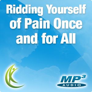 Ridding Yourself of Pain Once and For All