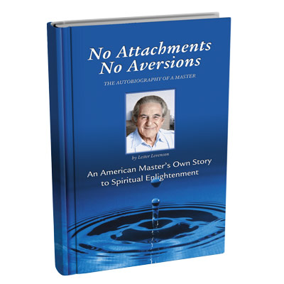 No Attachments No Aversions - Lester's Autobiography (Book)